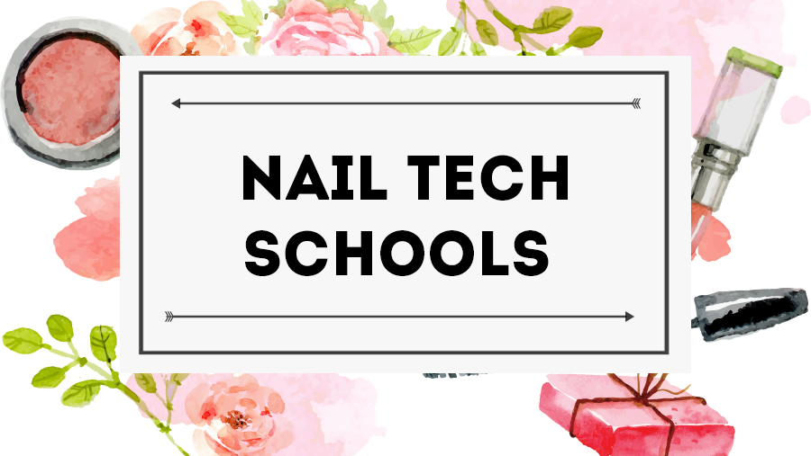 Best Nail Tech Schools 2021 - Beauty Pros