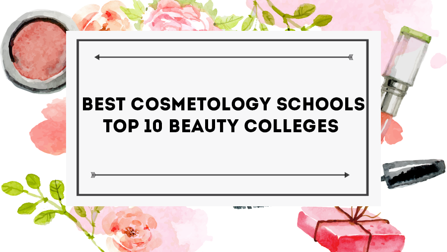 best cosmetology schools